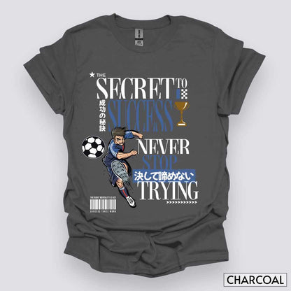 The_Secret_to_Success_Never_Stop_Trying_v2_Unisex_T-Shirt__Charcoal__Mockup