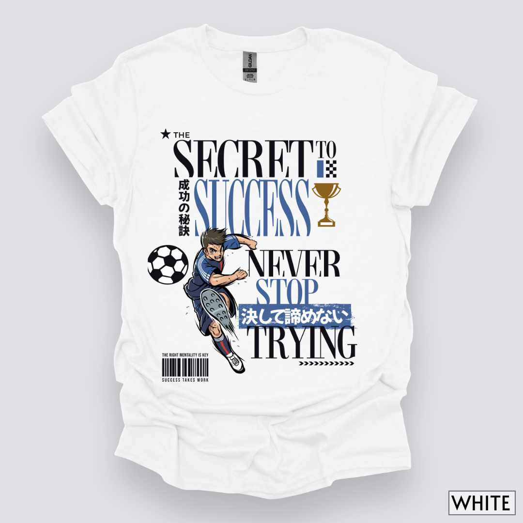 The_Secret_to_Success_Never_Stop_Trying_v2_Unisex_T-Shirt__White__Mockup